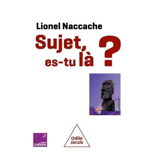 Sujet, Es-Tu Là ?