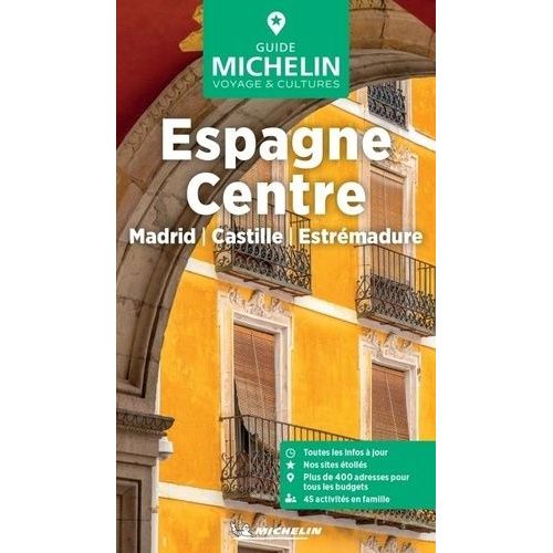 Espagne Centre - Madrid, Castille, Estrémadure