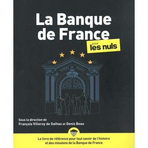 La Banque De France Pour Les Nuls
