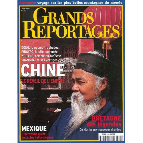 Grands Reportages N° 221 : Chine Le Reveil De L'empire