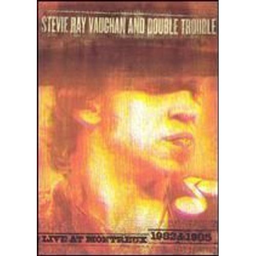 Stevie Ray Vaughan And Double Trouble - Live At Montreux 1982 & 1985