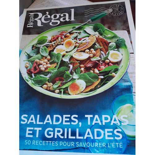 Salades Tapas Et Grillades Magazine Regal