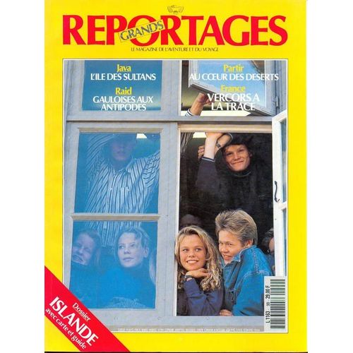 Grands Reportages N° 99 : Islande,Java,Vercors