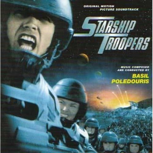 Starship Troopers - Original Motion Picture Soundtrack