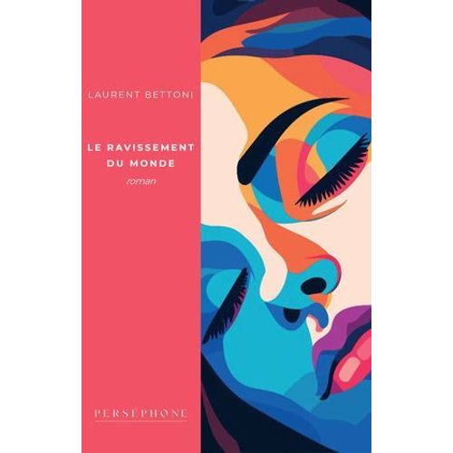 Le Ravissement Du Monde