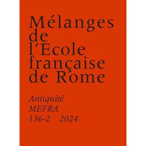 Mélanges De L'ecole Française De Rome - Antiquité