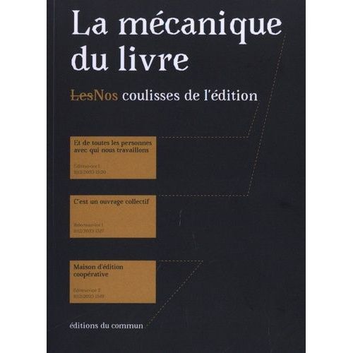 La Mécanique Du Livre - Nos Coulisses De L'édition