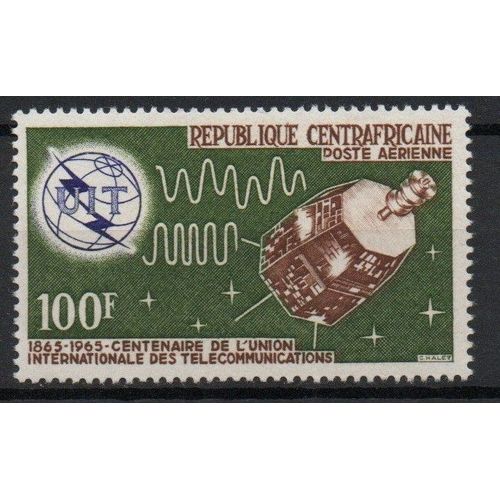Centrafrique Timbre Centenaire De L' Union Internationale Des Télécommunications 1965