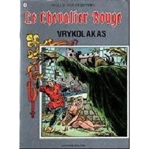Le Chevalier Rouge " Vrykolakas "