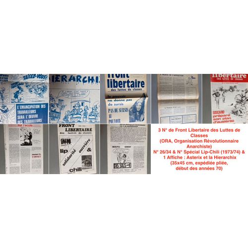 3 N° De Front Libertaire Des Luttes De Classes (Ora, Organisation Révolutionnaire Anarchiste) = N° 26/34 & N° Spécial Lip-Chili (1973/74) & 1 Affiche : Asterix Et La Hierarchix (35x45 Cm)