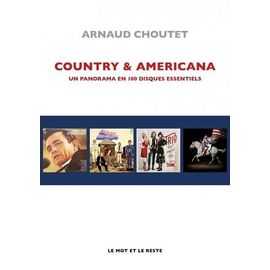 Country & Americana - Panorama En 100 Disques