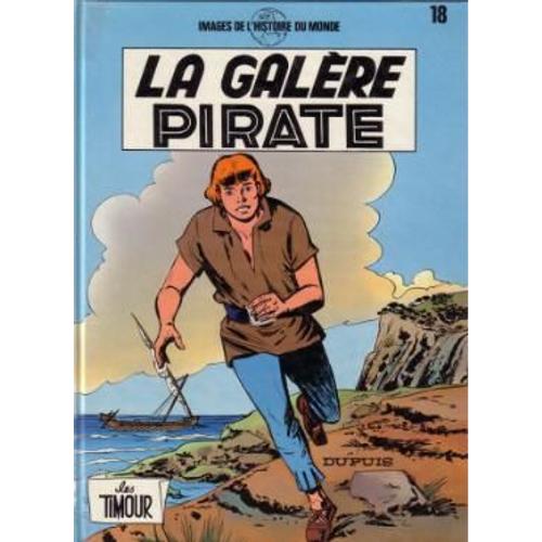 Les Timour Tome 18 - La Galère Pirate