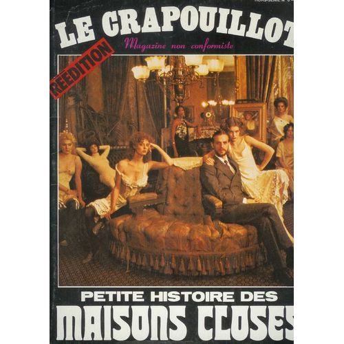 Le Crapouillot Petite Histoire Des Maisons Closes Hors Série N°6 Hors-Série N° 6 : Petite Histoire Des Maisons Closes