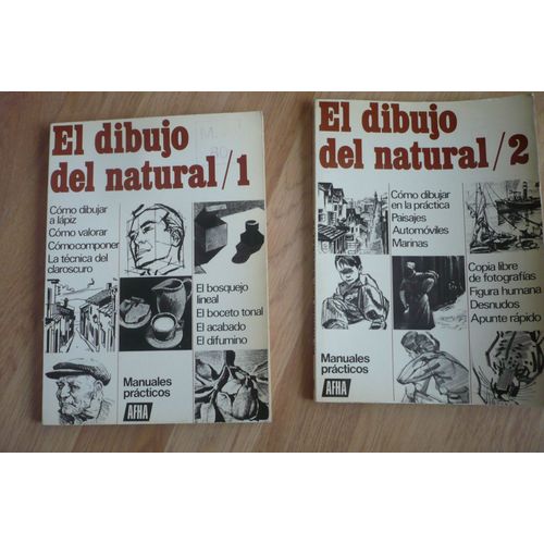 El Dibujo Del Natural 1 &2 - Afha Internationale Sa (Barcelona) Quinta Édicions - 1980 - 140 Páginas Y 104 Páginas – Tapa Dura Blanda. Ilustraciones En Blanco Y Negro - Texto En Espanol -