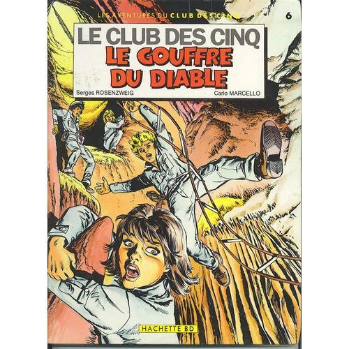 Le Club Des Cinq N° 6 - Le Gouffre Du Diable