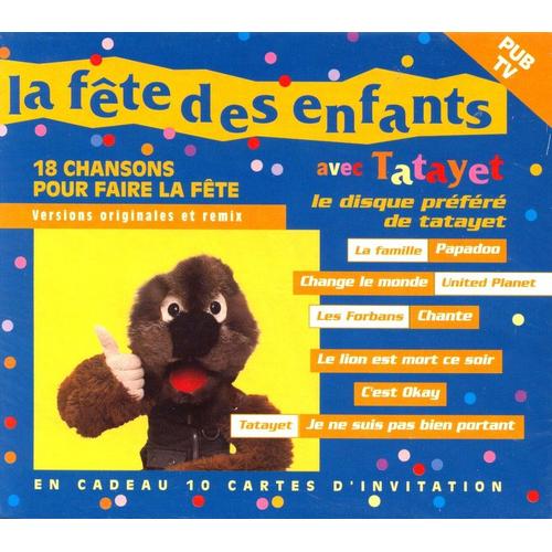 La Fête Des Enfants Avec Tatayet