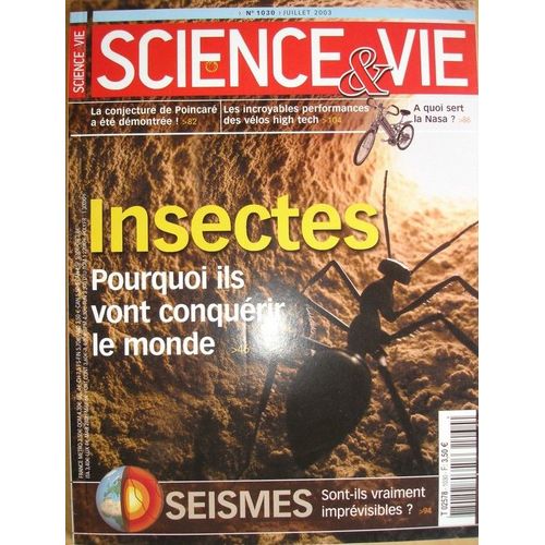 Sciences Et Vie  N° 1030 : Insectes : Pourquoi Ils Vont Conquérir Le Monde