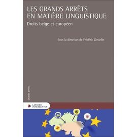 Les Grands Arrêts En Matière Linguistique