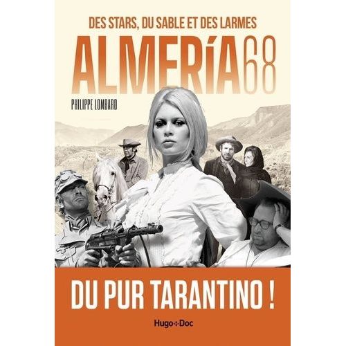 Almería 68 - Des Stars, Du Sable Et Des Larmes