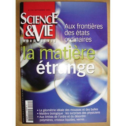 Sciences Et Vie Hors-Série N° 228 : La Matière Étrange