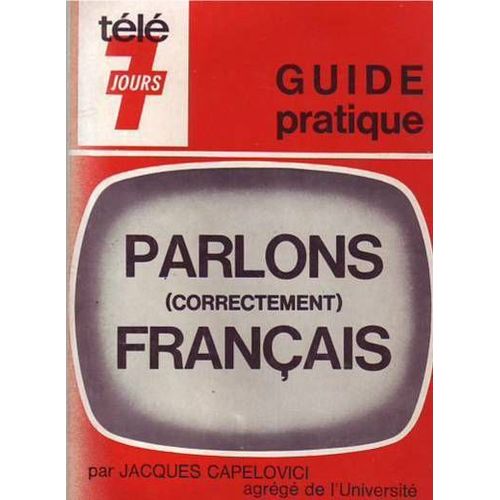 Guide Pratique : Parlons Correctement Français