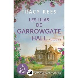 Les Lilas De Garrowgate Hall - 2 Volumes