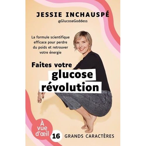 Faites Votre Glucose Révolution - La Formule Scientifique Efficace Pour Perdre Du Poids Et Retrouver Votre Énergie