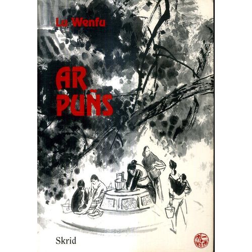 Ar Puñs Lu Wenfu Troidigezh Gant Y V Thorel Mouladurioù Hor Yzeh E 1993 118 Pajennad