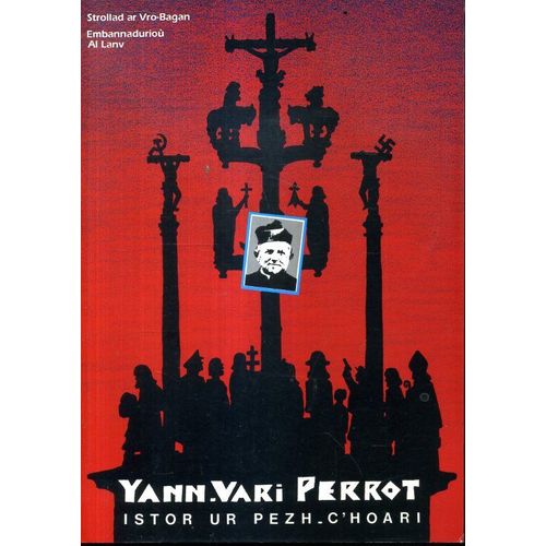 Yann Vari Perrot Istor Ur Pezh C'hoari Gant Strollad Ar Vro Bagan Embannaduriou Al Lanv 1991 202 Pajennad