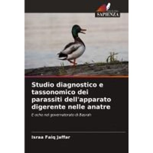 Studio Diagnostico E Tassonomico Dei Parassiti Dell'apparato Digerente Nelle Anatre