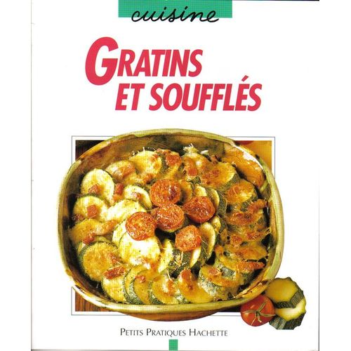 Gratins Et Soufflés