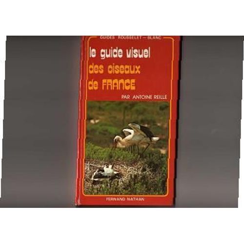 Le Guide Visuel Des Oiseaux De France