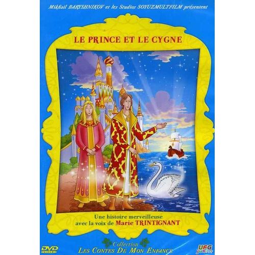 Les Contes De Mon Enfance - Le Prince Et Le Cygne