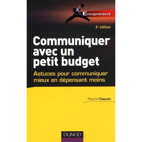 Communiquer Avec Un Petit Budget - Astuces Pour Communiquer Mieux En Dépensant Moins