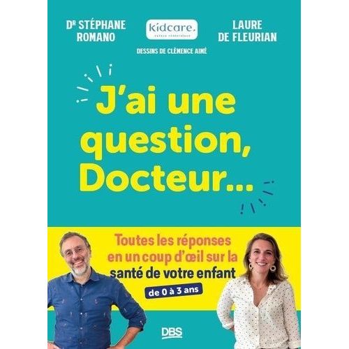 J?Ai Une Question, Docteur?