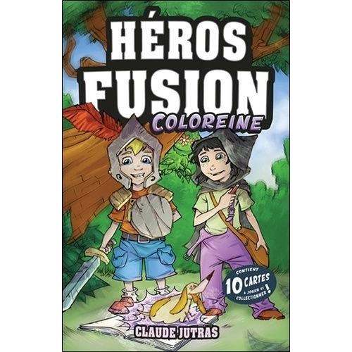 Héros Fusion - Coloreine - Avec 10 Cartes À Jouer