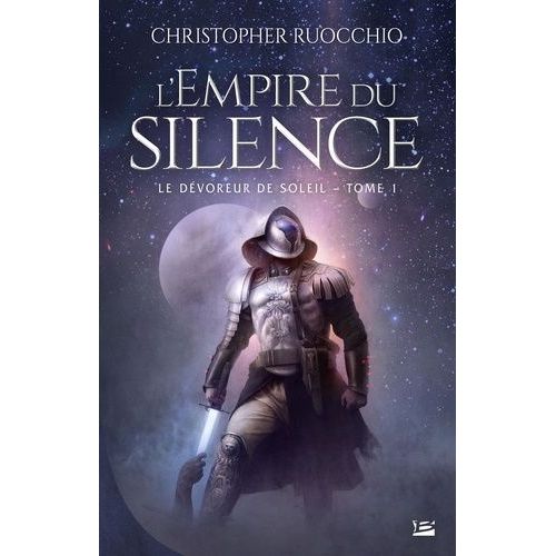 Le Dévoreur De Soleil - Tome 1 - L'empire Du Silence
