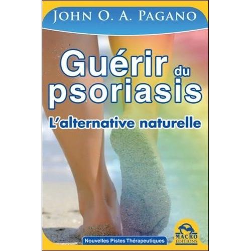 Guérir Du Psoriasis - L'alternative Naturelle