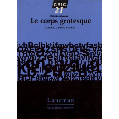 Le Corps Grotesque