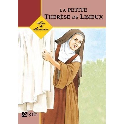 La Petite Thérèse De Lisieux