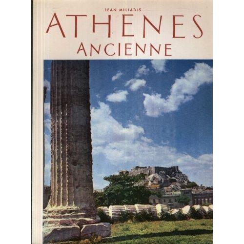 Visitons La Grèce : Numéro 3 : Athènes Ancienne