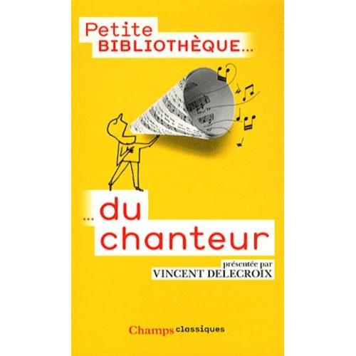 Petite Bibliothèque Du Chanteur