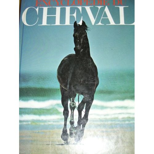 Encyclopédie Du Cheval