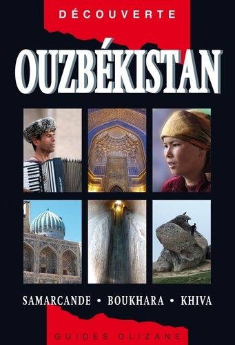 Ouzbékistan - Samarcande, Boukhara, Khiva