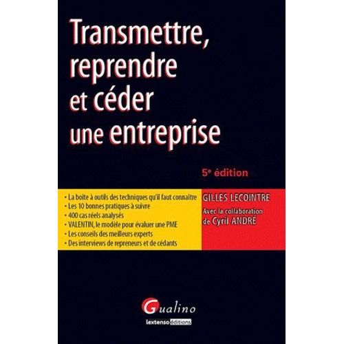 Transmettre, Reprendre Et Céder Une Entreprise