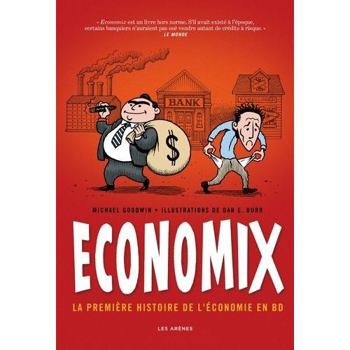 Economix - La Première Histoire De L'économie En Bd