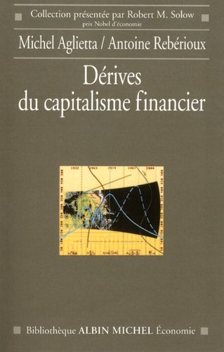 Dérives Du Capitalisme Financier