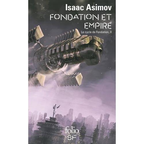 Le Cycle De Fondation Tome 2 - Fondation Et Empire