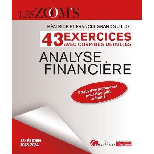 Analyse Financière - 43 Exercices Avec Corrigés Détaillés