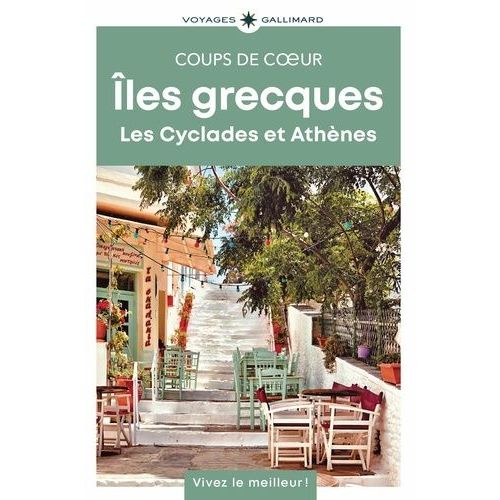 Iles Grecques - Les Cyclades Et Athènes